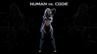 HUMAN vs. CODE