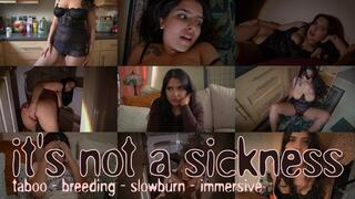 ITS NOT A SICKNESS - A Taboo Movie