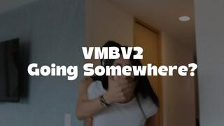 VMBV2 Going Somewhere - FHD (1920 x 1080) New Video