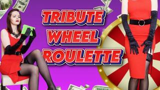 Tribute wheel roulette