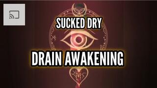 Drain Awakening. Level 6: SUCKED DRY