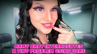 Army Brat Interrogates a Tiny Problem Using Vore