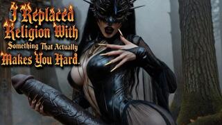 I Replaced Religion With Something That Actually Makes You Hard