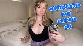 MANIPULATED AND EXPOSED CEI