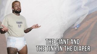 The Giant and the Tiny in the Diaper - Lalo Cortez