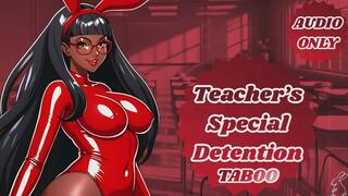 Teachers Special Detention | TABOO |
