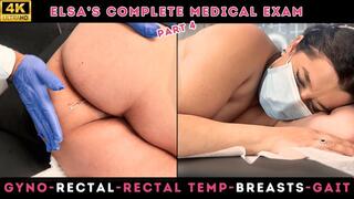 ELSA GYNO-RECTAL EXAM BY THE DOCTOR -FULL MEDICAL- GYNO EXAM, SPECULUM, RECTAL EXAM IN TWO POSITIONS, RECTAL TEMPERATURE, BREAST EXAM, GAIT EXAM (ORTHO-NEURO) *in 4K*