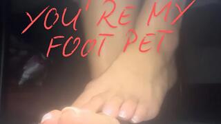 Kneel Beneath My Feet: Pet Training Session (You’re My Foot Pet)