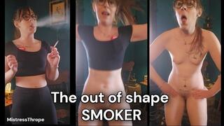 The out of shape smoker