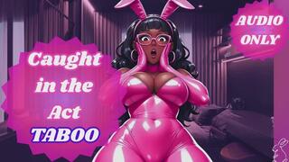 Caught in the Act | TABOO |