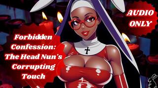 Forbidden Confession: The Head Nun's Corrupting Touch | TABOO |