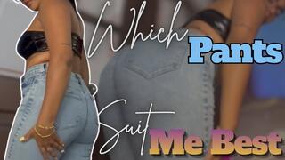 Which Pants Suit me Best