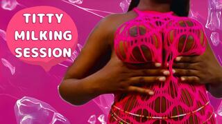 Titty milking session