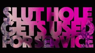 Slut Hole Gets Used For Service