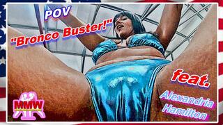 POV - Bronco Buster!