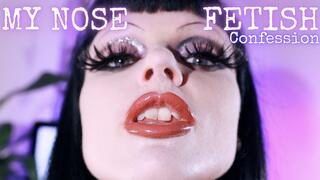 My Nose Fetish Confession