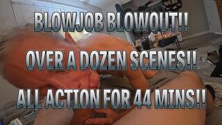 BLOWJOB BLOWOUT!!