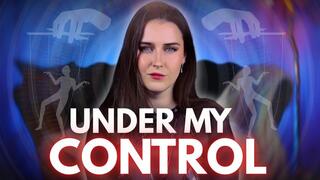 Under My Control - Sophia Truee mesmerizes and entrances submissives explaining how they fell completely under her total psychological control and domination