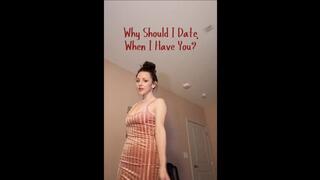 Why Would I Date, When I Have You, stepson?