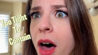 Too Tight To Contain: Kat Snow's Giantess Awakening (HD MP4) Kat Snow: Growth Fetish, POV Giantess, Clothes Destruction, Desperation, Ass shaking