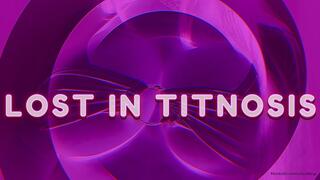 LOST IN TITNOSIS