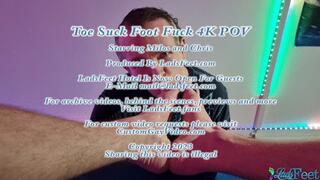 Toe Suck Foot Fuck 4K POV