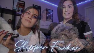 "Slipper Fucker" [Double Domme]