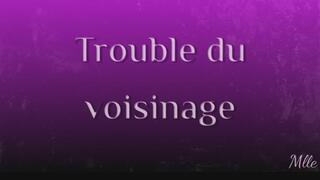 trouble du voisinage