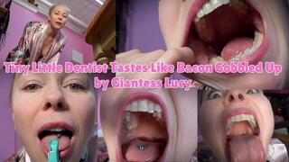 Tiny Little Dentist Tastes Like Bacon Gobbled Up by Giantess Lucy - AVI