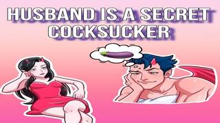 Husband Is A Secret Cocksucker