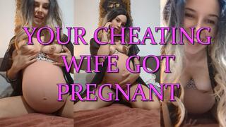 Oops, Your Cheating Wife Got Pregnant!