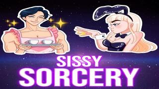 Sissy Sorcery
