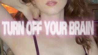 Turn Your Brain Off GOONING BODY WORSHIP