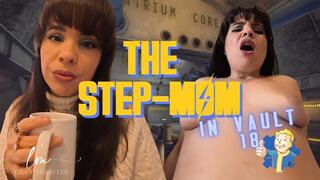 The Step-Mom In Vault 18