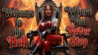 Welcome to the Hell Where You Never Stop