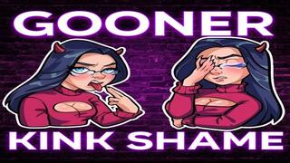Gooner Kink Shame