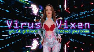 VIRUS VIXEN: your AI Girlfriend Hacked your Brain! 4K