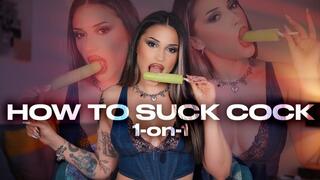 How to Suck Cock 1-on-1