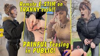 Remote e-stim on Tranny girl cock! Painful teasing in public!