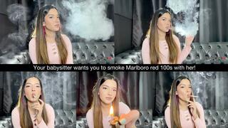 Your babysitter wants you to smoke Marlboro red 100s with her!