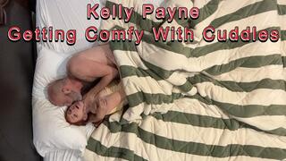 Kelly Payne Getting Comfy With Cuddles