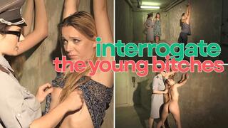 interrogate the young bitches - mp4 1080p
