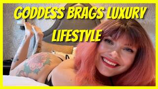 Goddess Brags Luxury Lifestyle POV Foot Worship