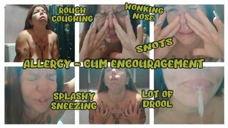 ALLERGY - CUM ENCOURAGEMENT
