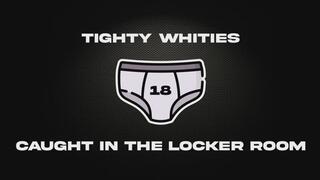 Tighty Whities - Caught in the Locker Room - Taboo - AUDIO ONLY - Underwear Humiliation