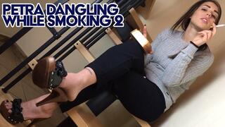 Petra dangling while smoking 2 - FULL HD