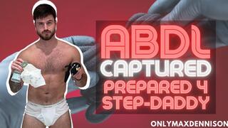ABDL - captured and prepared for step-daddy