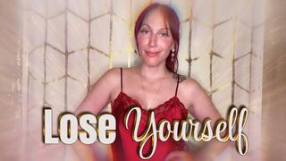 Lose Yourself - captivate | mind fuck | psychological domination | femdom