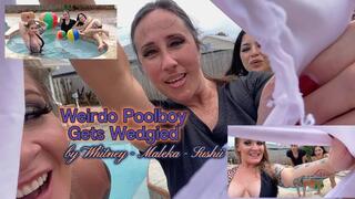 Weirdo Pool-Boy Wedgied by Whitney, Maleka, Sushii - wmv