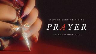 Prayer To The Wrong God